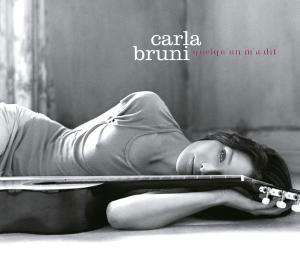 Quelqu'un M'a Dit - Carla Bruni - Música - MINIS - 4029758826904 - 6 de julio de 2007