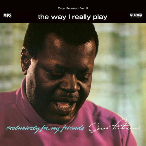 Cover for Oscar Peterson · The Way I Really Play (LP) (2024)