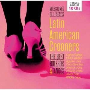 Cover for Aa.vv. · Latin American Crooners - The Best Boleros &amp; Tango (CD) (2017)