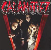 Calamitiez - Calamitiez - Musik - CRAZY LOVE - 4250019901904 - 3 november 2017