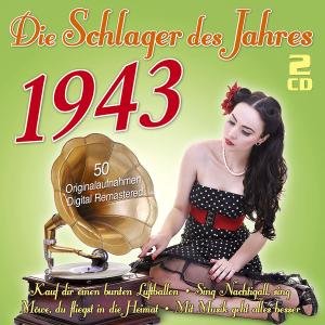 Die Schlager Des Jahres 1943 - V/A - Muziek - MUSICTALES - 4260180619904 - 30 oktober 2012