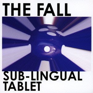 Cover for The Fall · Sub-lingual Tablet (CD) [Japan Import edition] (2015)