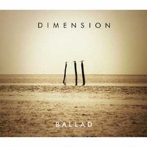Cover for Dimension · Ballad (CD) [Japan Import edition] (2012)