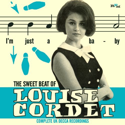 The Sweet Beat of Louise Cordet ~ Complete UK Decca Recordings - Louise Cordet - Musikk - RPM - 5013929598904 - 28. mars 2011