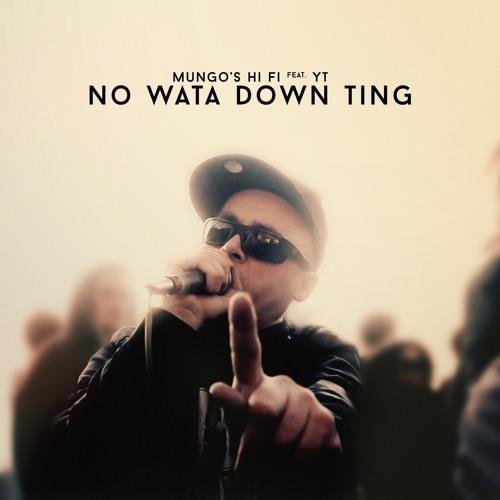 No Wata Down Ting - Mungos Hi Fi - Music - SCOTCH BONNET - 5060124571904 - March 3, 2016
