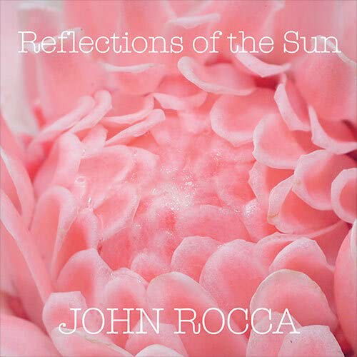 Cover for John Rocca · Reflections Of The Sun (LP) [Coloured edition] (2023)