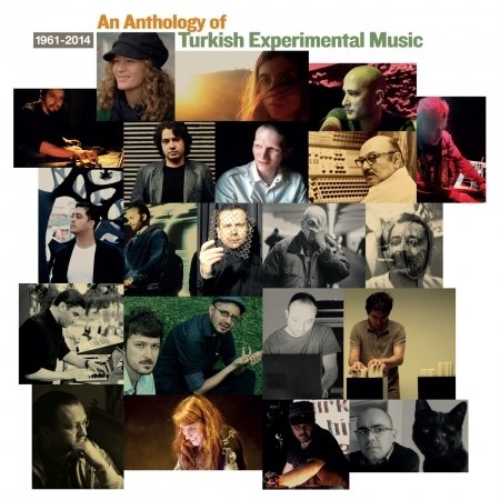 Cover for An Anthology Of Turkish Experimental Music (CD) (2016)