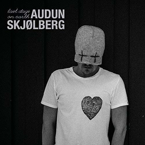 Cover for Audun Skjolberg · Last Days On Earth (CD) [Digipak] (2018)