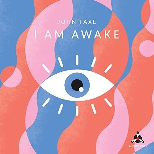 Cover for John Faxe · I Am Awake (CD) (2018)