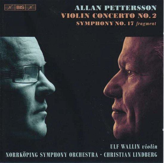 Violin Concerto and Symphony No.17 (Fragment) - A. Pettersson - Musik - BIS - 7318599922904 - 1. april 2019