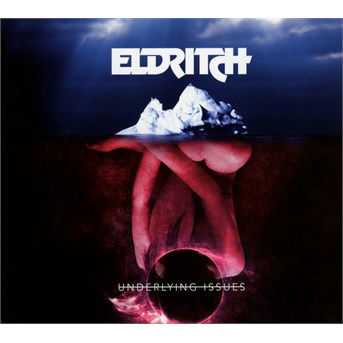 Underlined Issues - Eldritch - Musiikki - SCARLET - 8025044028904 - perjantai 4. joulukuuta 2015