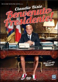 Cover for Benvenuto Presidente! (DVD) (2015)