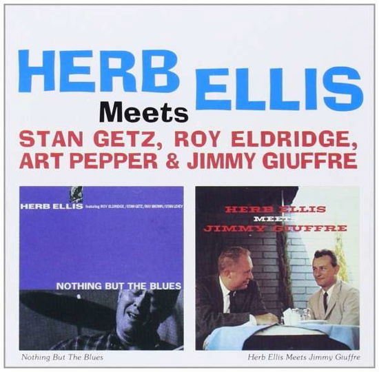 Meets Getz. Eldridge. Pepper & Giuffre - Herb Ellis - Music - PHOENIX - 8436539311904 - May 19, 2014