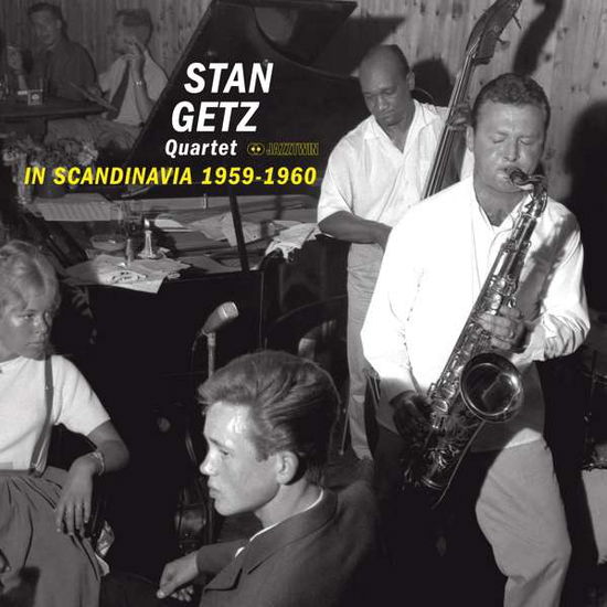 In Scandinavia 1959-1960 - Stan Getz - Musikk - JAZZTWIN - 8437016248904 - 1. mai 2017