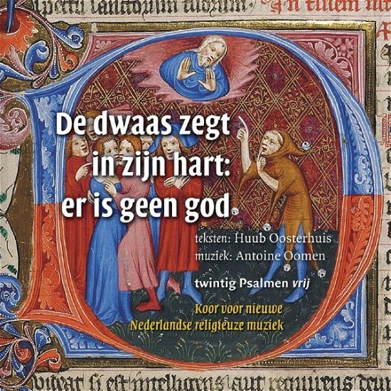 Cover for Huub Oosterhuis · De Dwaas Zegt In Zijn Hart: Er Is Geen God (CD) (2017)