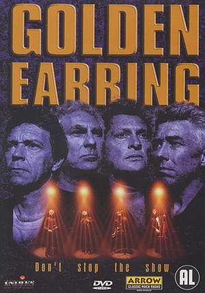 Don't Stop the Show - Golden Earring - Filme - INDIES - 8714025503904 - 10. Oktober 2002