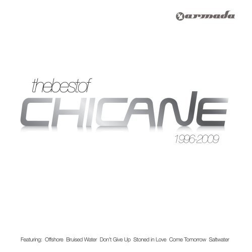 Best of 1996-2009 - Chicane - Musique - ARMADA - 8717306955904 - 9 juin 2009
