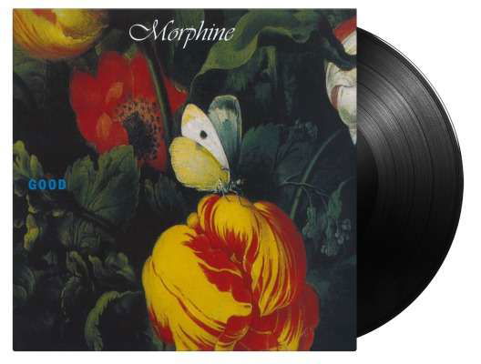 Morphine · Good (LP) (2021)