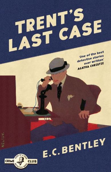 Cover for E. C. Bentley · Trent’s Last Case - Philip Trent (Paperback Book) (2020)