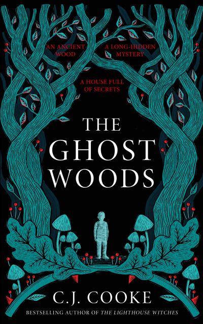 Cover for C.J. Cooke · The Ghost Woods (Hardcover Book) (2022)