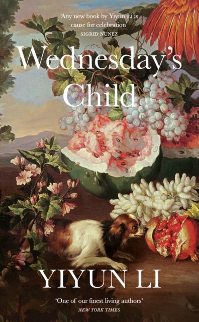 Cover for Yiyun Li · Wednesday’s Child (Taschenbuch) (2024)