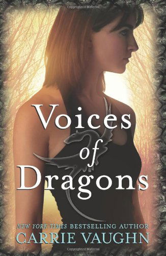 Cover for Carrie Vaughn · Voices of Dragons (Paperback Book) [Reprint edition] (2011)