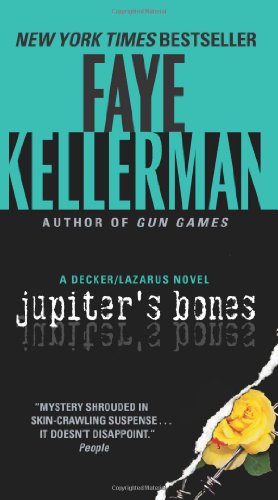 Cover for Faye Kellerman · Jupiter's Bones: A Decker / Lazarus Novel - Decker / Lazarus Novels (Taschenbuch) [Reissue edition] (2012)