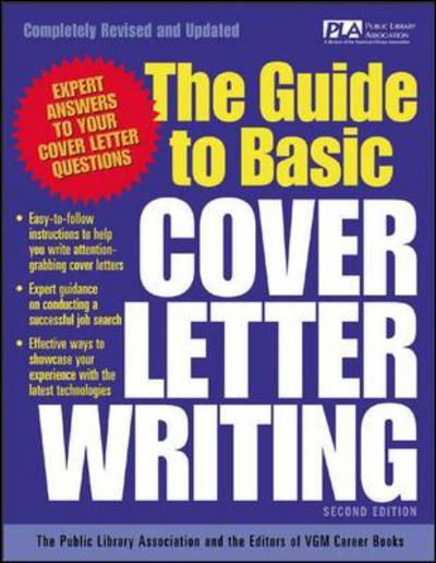 The Guide to Basic Cover Letter Writing - Vgm - Books - McGraw-Hill - 9780071405904 - September 5, 2003