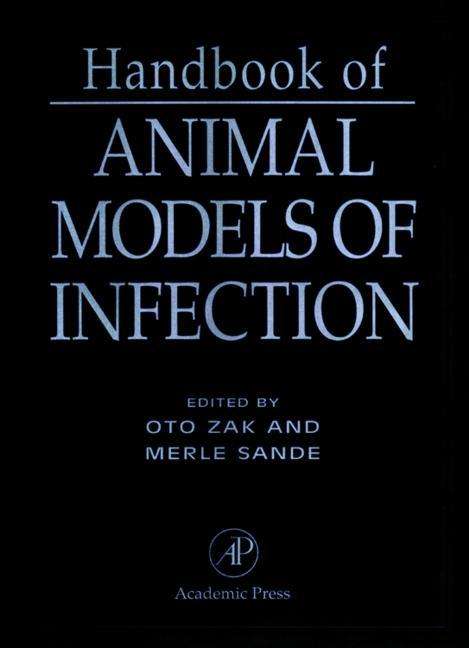 Cover for Merle A. Sande · Handbook of Animal Models of Infection: Experimental Models in Antimicrobial Chemotherapy (Hardcover Book) (1999)