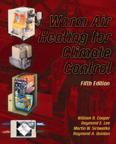 Cover for Raymond A. Quinlan · Warm Air Heating for Climate Control (5th Edition) (Hardcover Book) (2002)