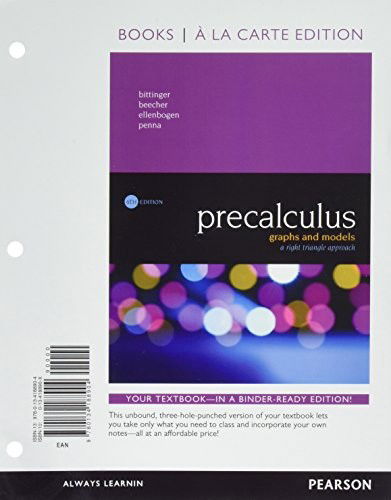 Cover for Marvin L. Bittinger · Precalculus Graphs and Models, a Right Triangle Approach, Books a la Carte Edition (Book) (2016)