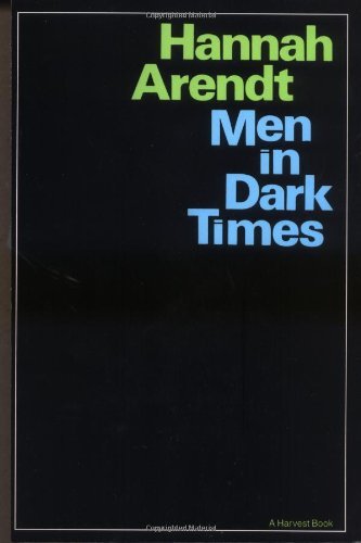 Men in Dark Times - Hannah Arendt - Bøger - Mariner Books - 9780156588904 - 25. marts 1970