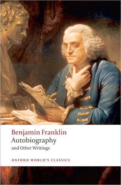Cover for Benjamin Franklin · Autobiography and Other Writings - Oxford World's Classics (Pocketbok) (2008)