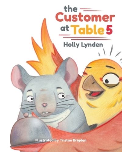 Cover for Holly Lynden · The Customer At Table 5 (Paperback Book) (2021)