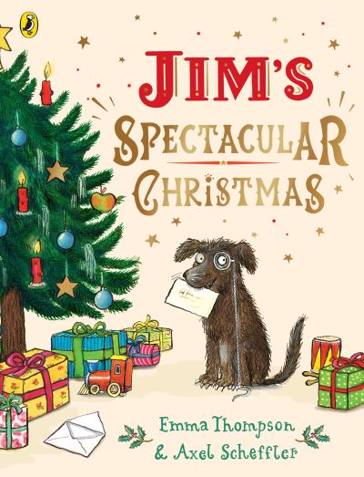 Jim's Spectacular Christmas - Emma Thompson - Bøger - Penguin Random House Children's UK - 9780241488904 - 10. oktober 2024