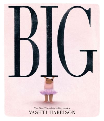 Cover for Vashti Harrison · Big (Hardcover Book) (2023)