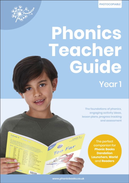 Cover for Phonic Books · Phonics Teacher Guide Year 1: The Foundations of Phonics, Engaging Activity Ideas, Lesson Plans, Progress Tracking and Assessment - Phonic Books Beginner Decodable Readers (Spiralbuch) (2024)