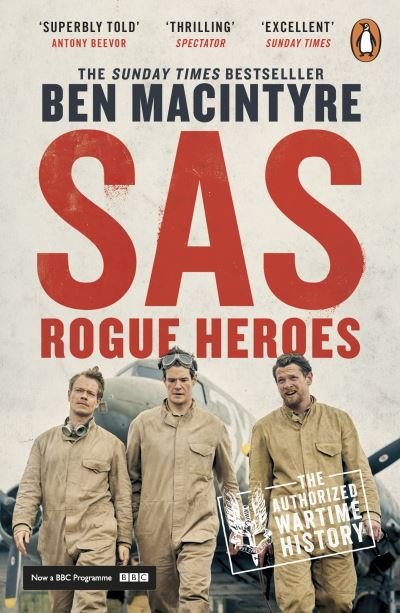 Cover for Ben Macintyre · SAS: Rogue Heroes - Now a major TV drama (Paperback Book) (2022)