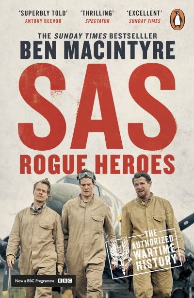 Cover for Ben Macintyre · SAS: Rogue Heroes - Now a major TV drama (Pocketbok) (2022)