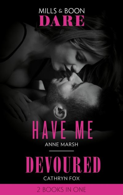 Cover for Anne Marsh · Have Me / Devoured: Have Me / Devoured (Paperback Book) (2021)