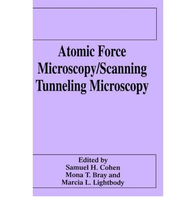 Cover for Cohen · Atomic Force Microscopy / Scanning Tunneling Microscopy (Hardcover bog) [1994 edition] (1995)