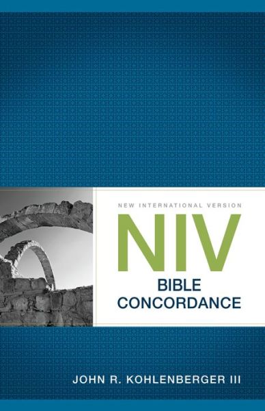 Cover for John R. Kohlenberger III · NIV Bible Concordance (Paperback Book) (2012)