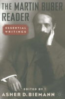 The Martin Buber Reader: Essential Writings - Martin Buber - Bücher - Palgrave USA - 9780312292904 - 22. November 2002