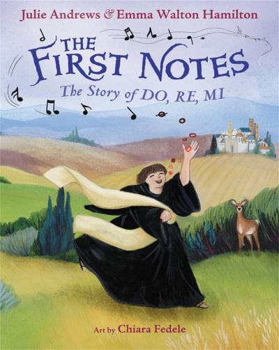 Cover for Emma W Hamilton · The First Notes: The Story of Do, Re, Mi (Hardcover Book) (2022)