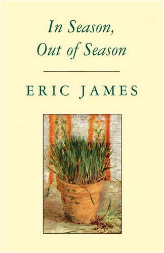 Cover for Eric James · In Season, Out of Season (Pocketbok) (2012)