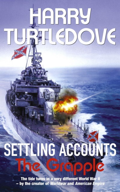 Cover for Harry Turtledove · Settling Accounts: The Grapple (Paperback Book) (2007)