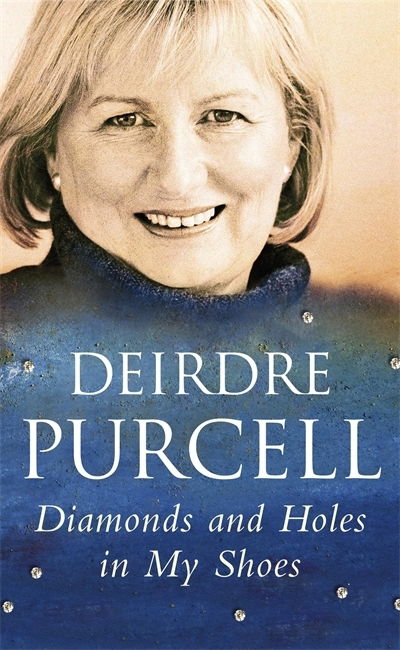 Cover for Deirdre Purcell · Diamonds and Holes in My Shoes (Hardcover Book) (2006)