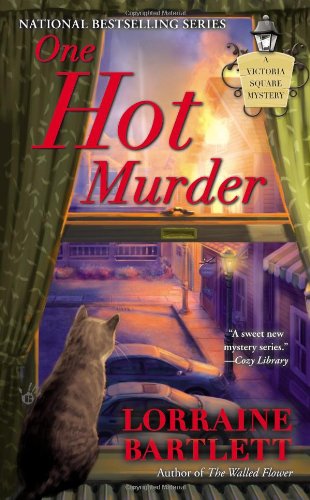 Cover for Lorraine Bartlett · One Hot Murder (Victoria Square Mystery) (Paperback Book) (2013)