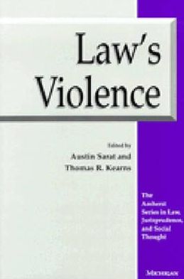 Cover for Austin Sarat · Law's Violence - Amherst Series in Law, Jurisprudence &amp; Social Thought (Hardcover Book) (1992)