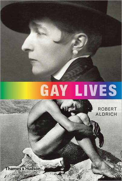 Cover for Robert Aldrich · Gay Lives (Gebundenes Buch) (2012)